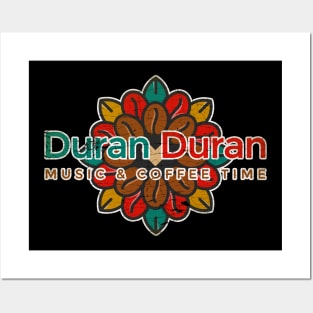 Duran Duran Music & Cofee Time Posters and Art